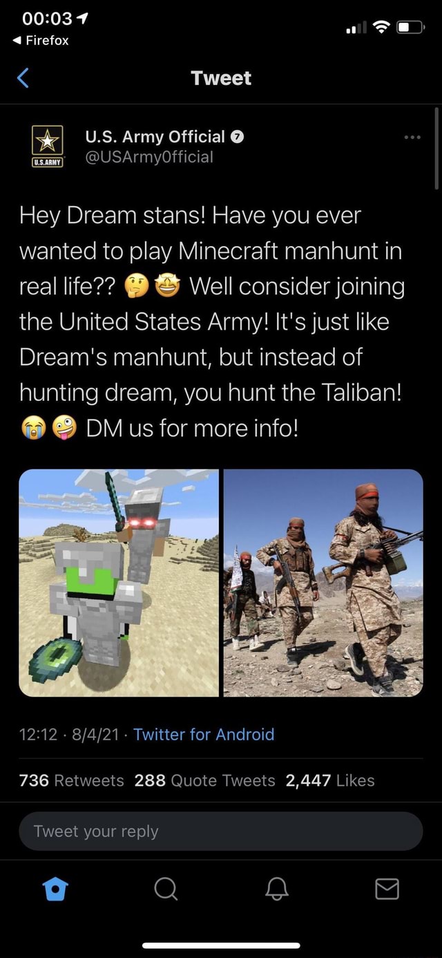 Firefox Tweet U.S. Army Official @ @USArmyOfficial Hey Dream stans ...