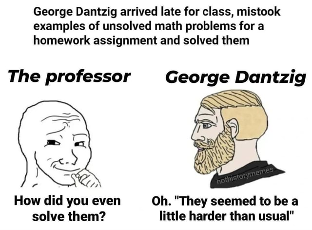 george dantzig homework story