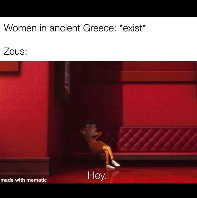 women-in-ancient-greece-exist-zeus-hey-ifunny