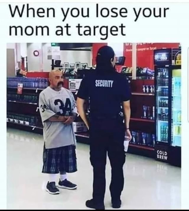 when-you-lose-your-mom-at-target-ifunny