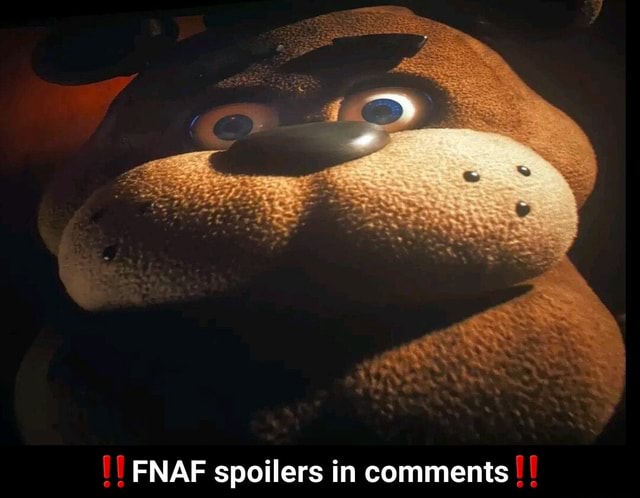 FNAF spoilers in comments II - ‼️FNAF spoilers in comments‼️ - iFunny