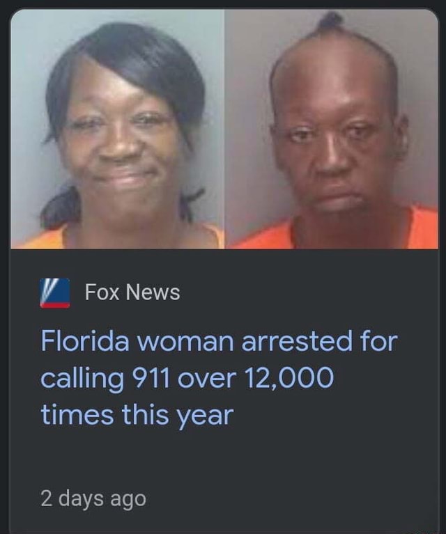 Fox News Florida woman arrested for calling 911 over 12,000 times this ...