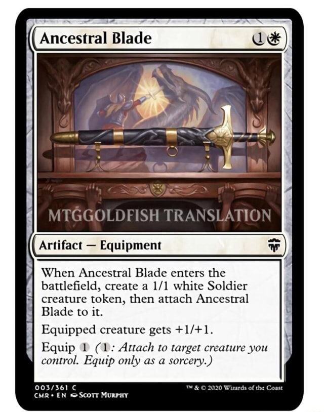 Ancestral Blade al ALD AN MTGC OLDEISH TRANSLATION Equipment When ...