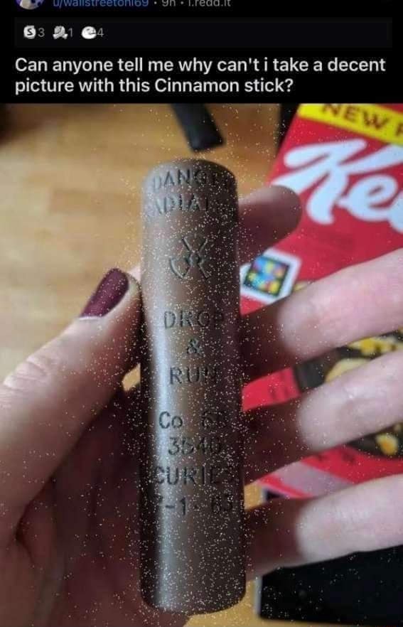 Can anyone tell me why can't i take a decent picture with this Cinnamon