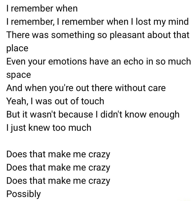 Gnarls Barkley - Crazy (Lyrics) I remember when I lost my mind