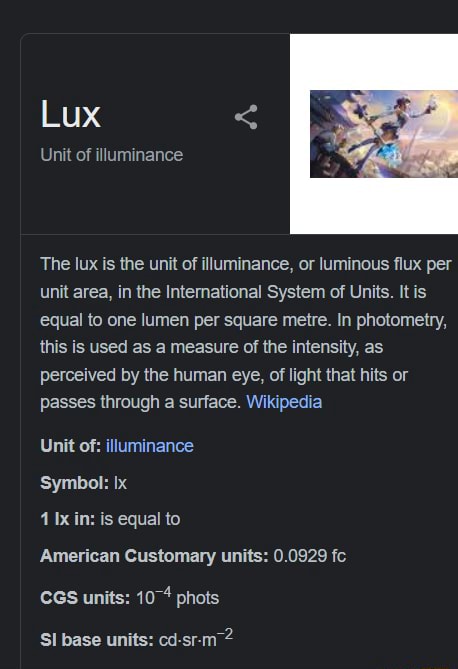 Tegen de wil venijn Gedeeltelijk Lux < Unit of illuminance The lux is the unit of illuminance, or luminous  flux per unit area, in the International System of Units. It is equal to  one lumen per square