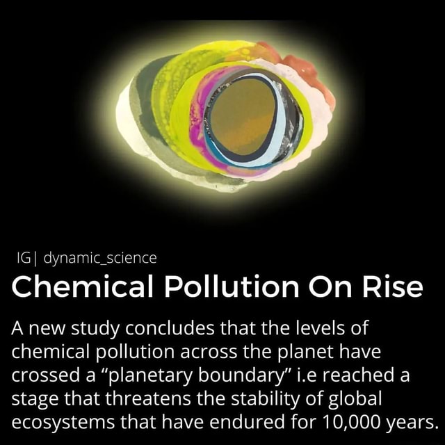 Chemical Pollution On Rise A New Study Concludes That The Levels Of ...