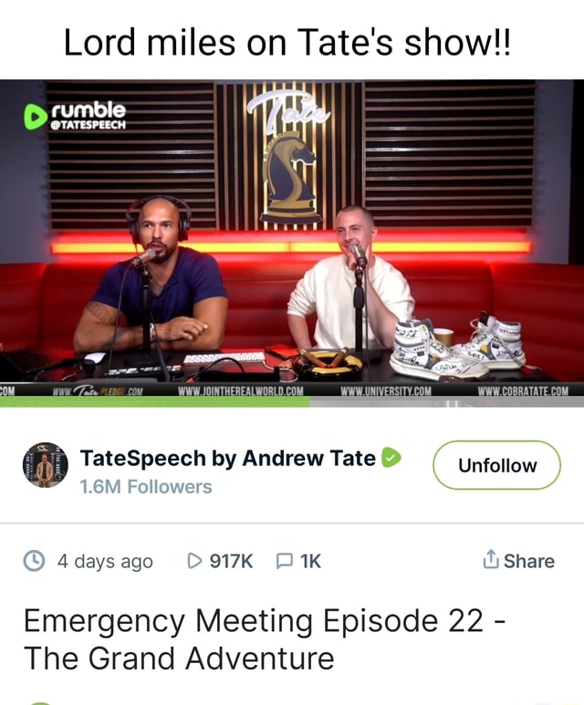 Lord Miles On Tate's Show!! Rumble @TATESPEECH WWW TateSpeech By Andrew ...