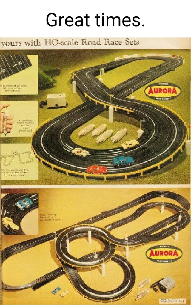 Great times. yours with HOscale Road Race Sets America’s best pics