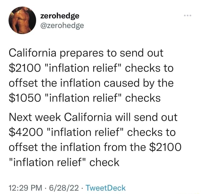 zerohedge California prepares to send out 2100 "inflation relief
