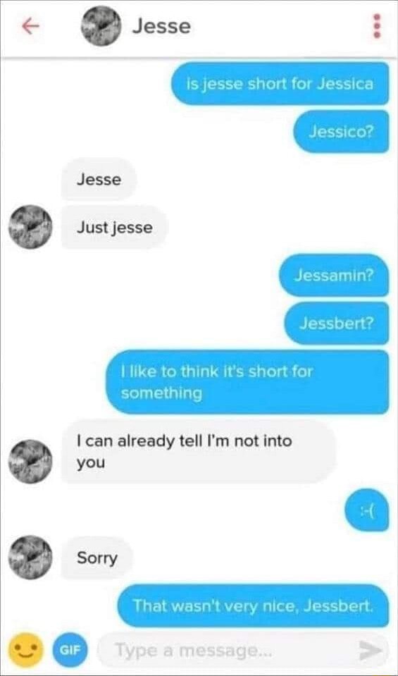 Jesse essi Just jesse I like to think it's sh fa something I can ...