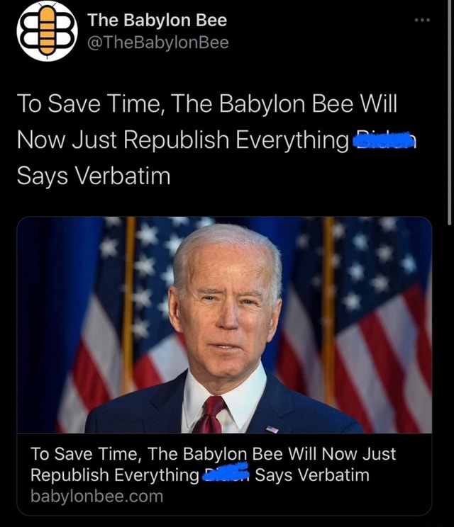 The Babylon Bee Thebabylonbee To Save Time The Babylon Bee Will Now