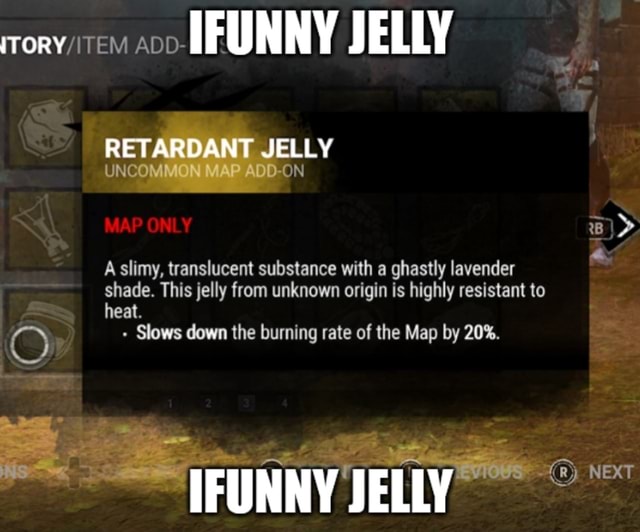 TEM IFUNNY JELLY RETARDANT JELLY ON NA MAP ONLY A slimy, translucent