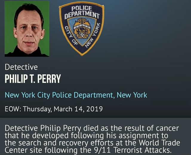 Detective PHILIP T. PERRY New York City Police Department, New York EOW