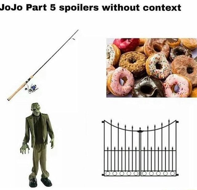 Jojo Part 5 Spoilers Without Context