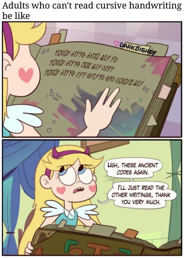 Adults who can't read cursive handwriting iFunny