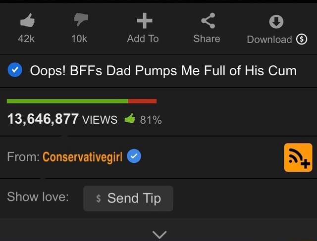 ® Oops Bffs Dad Pumps Me Full Of His Cum 13646877 Views 6 81 Ifunny Brazil