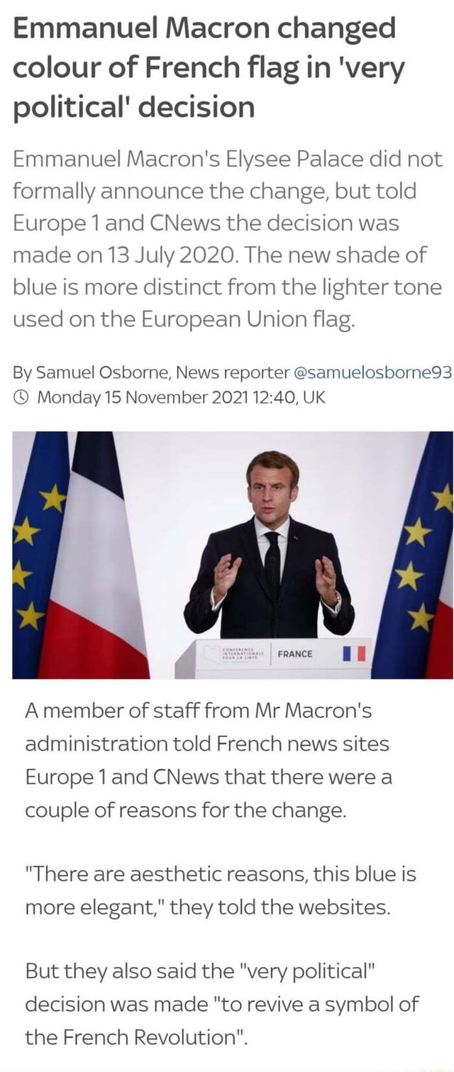 Emmanuel Macron Changed Colour Of French Flag In 'very Political ...