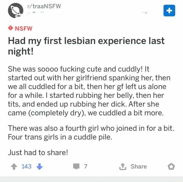 Nsfw Had My First Lesbian Experience Last Night She Was Soooo Fucking Cute And Cuddly It 5400