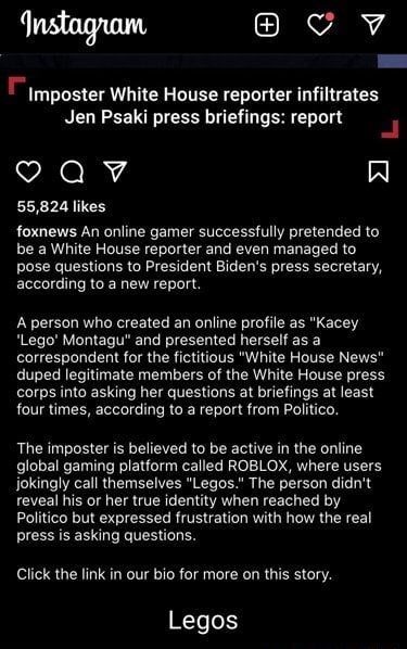 Imposter White House Reporter Infiltrates Jen Psaki Press Briefings Report 55 824 Likes Foxnews An Online Gamer Successfully Pretended To Be A White House Reporter And Even Managed To Pose Questions To President - roblox reporter white house