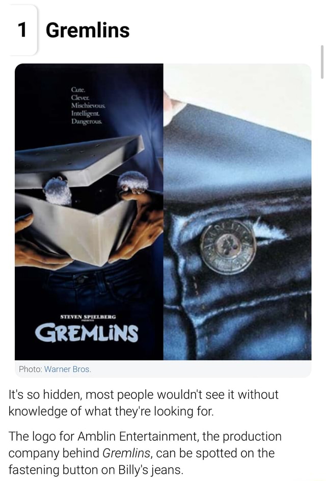 1 I Gremlins STEVEN SPIELBERG GREMLINS Photo: Warner Bros It's so ...