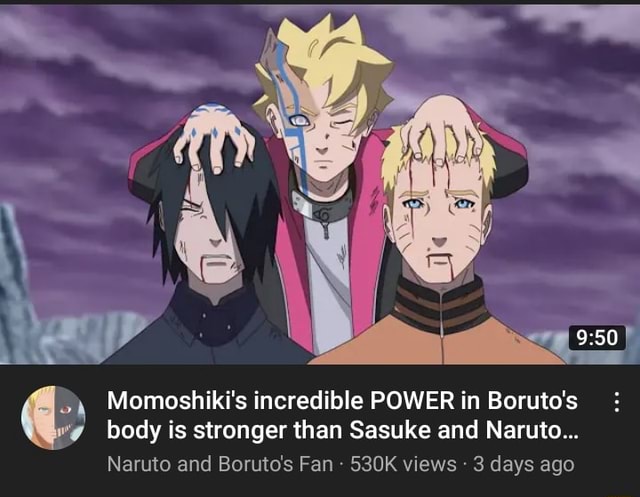 Momoshiki's Incredible POWER In Boruto's Body Is Stronger Than Sasuke ...