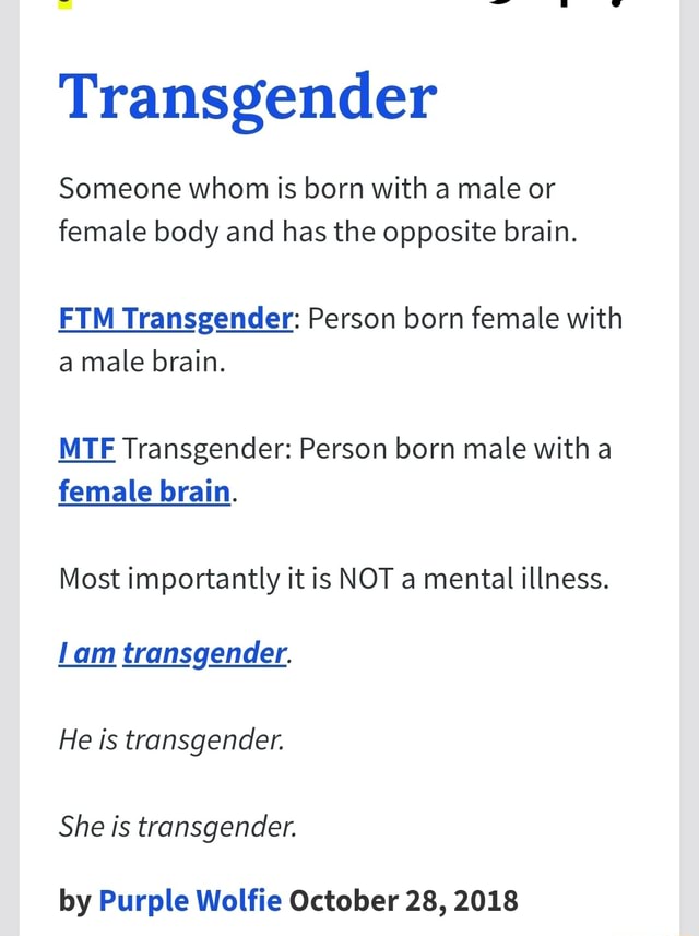 Is A Transgender Man Born Female Transgender Someone whom is born with a male or female body and has the