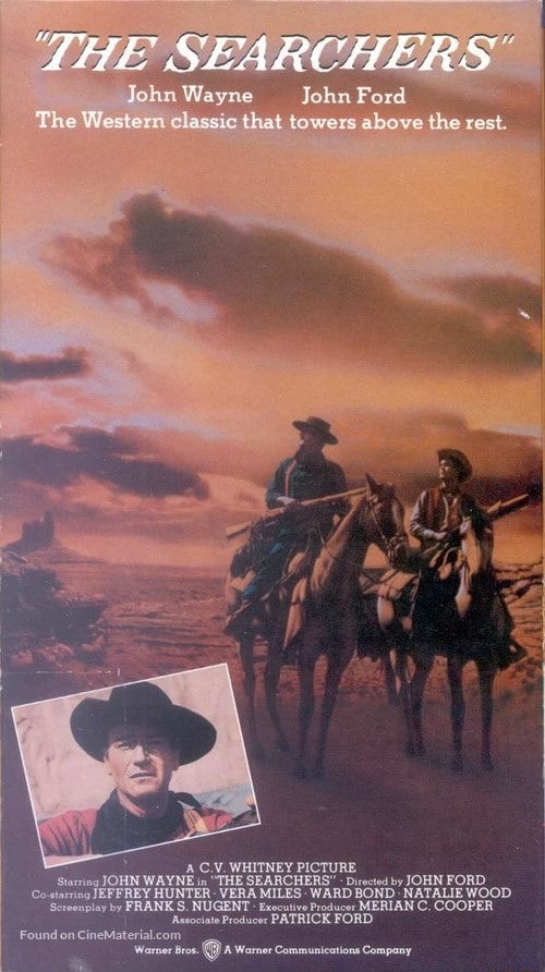 THE SEARCHERS Tho Western classic that towers above the rest. C.V ...