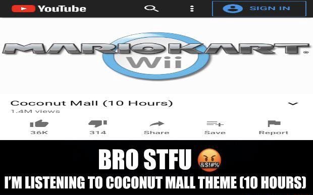 Coconut Mall 10 Hours Ad Bro Stfu Ifunny