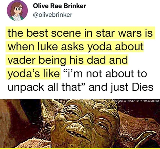 Olive Rae Brinker Olivebrinker The Best Scene In Star Wars Is When Luke Asks Yoda About Vader 5654