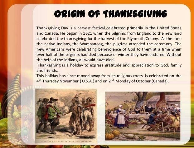 ORIGIN OF THANKSGIVING Thanksgiving Day is a harvest festival ...
