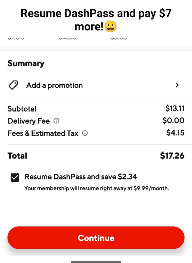 Resume DashPass And Pay 7 More Summary Add A Promotion Subtotal 13 resume-dashpass-and-pay-7-more-summary-add-a-promotion-subtotal-13