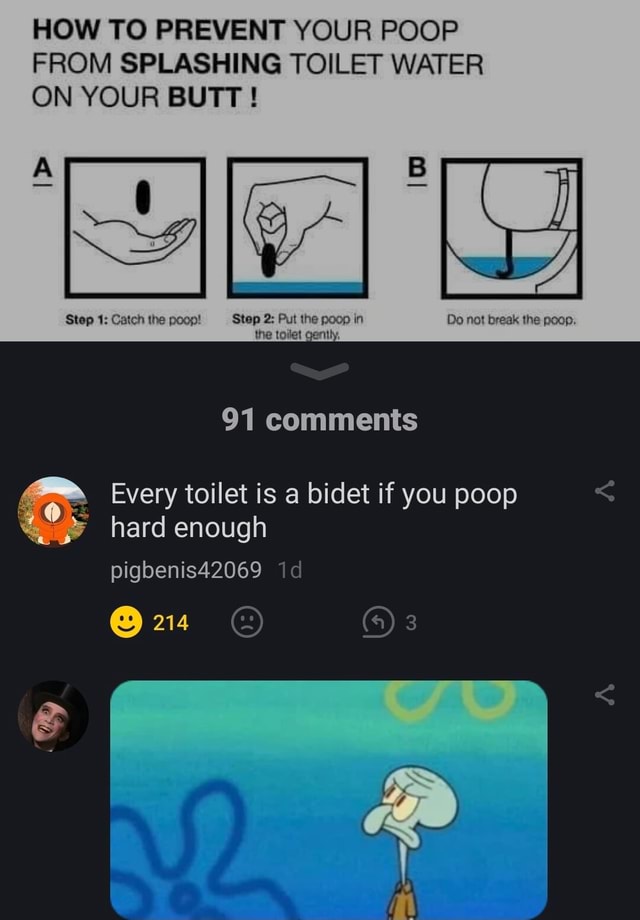 HOW TO PREVENT YOUR POOP FROM SPLASHING TOILET WATER ON YOUR BUTT