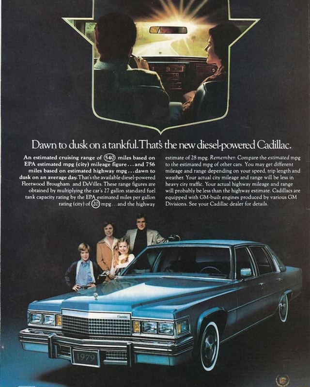 Dawn to dusk on a Thar' the new dieselpowered Cadillac. An estimated