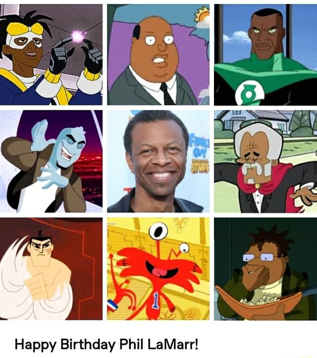 Happy Birthday Phil LaMarr! - iFunny