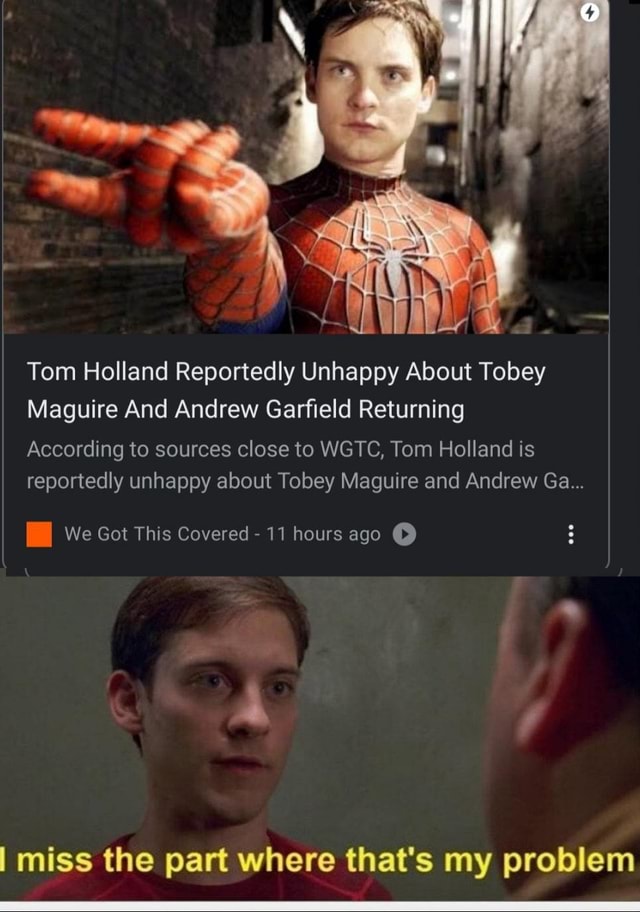 Tom Holland Reportedly Unhappy About Tobey Maguire And Andrew Garfield ...