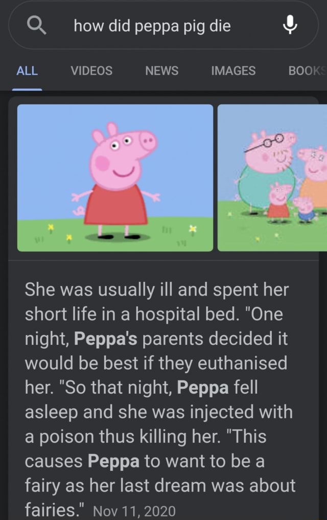 Q. how did peppa pig die ALL VIDEOS NEWS IMAGES BOO She was usually ill ...