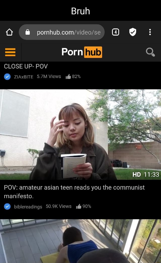 640px x 1047px - Bruh Y) = Porn huls Q CLOSE UP- POV Views HO POV: amateur asian teen reads  you the communist manifesto. biblereadings 50.9K Views 90% - iFunny