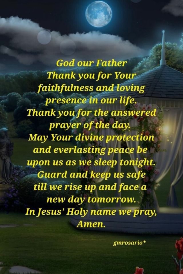 God our Father Thank you for Your _faithfulness and loving presence our ...