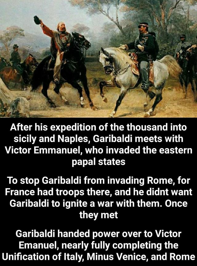 Dedos o After his expedition of the thousand into sicily and Naples