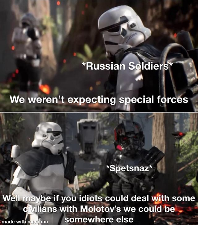 *Russian Soldiers* We weren't expecting special forces { *Spetsnaz ...