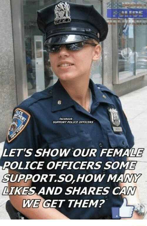 LET'S S SHOW OUR FEMALE POLICE OFFICERS SOME; HOW MA LIKES AND SHARES