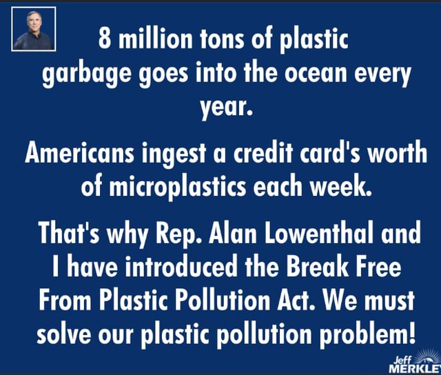 Time to fix this shit. 8 million tons of plastic garbage goes into