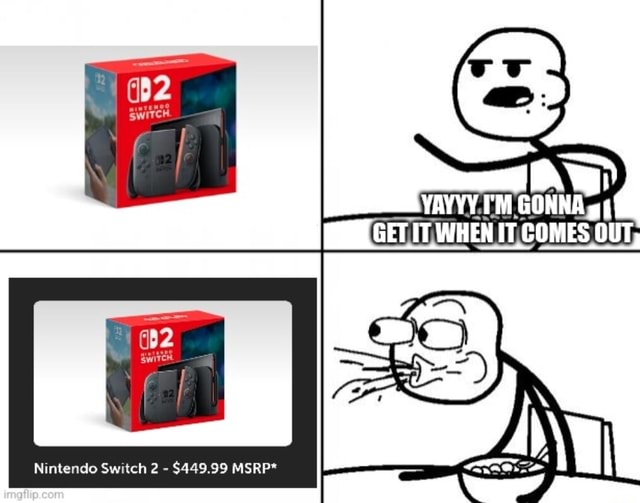 新作からSALEアイテム等お得な商品満載 $449.99 - 2 Switch Nintendo OUT, COMES IT. MSRP* iFunny - その他
