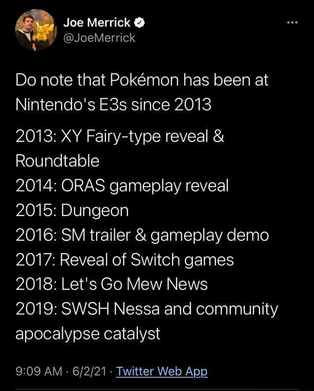 Joe Merrick Do Note That Pokemon Has Been At Nintendo S Since 13 13 Xy Fairy Type Reveal Roundtable 14 Oras Gameplay Reveal 15 Dungeon 16 Sm Trailer Gameplay Demo 17