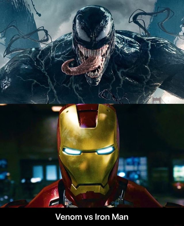 Venom Vs Iron Man Venom Vs Iron Man Ifunny Venom Vs Iron Man Venom Vs Iron Man Ifunny