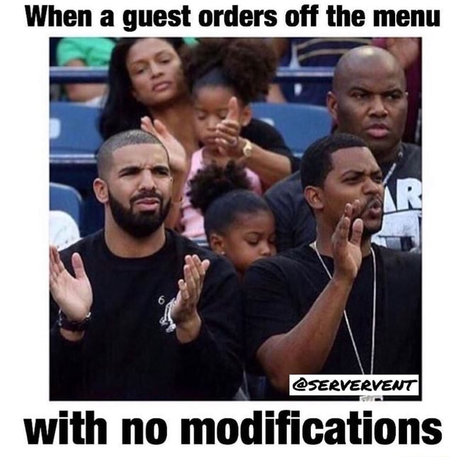 When a guest orders off the menu with no modifications iFunny