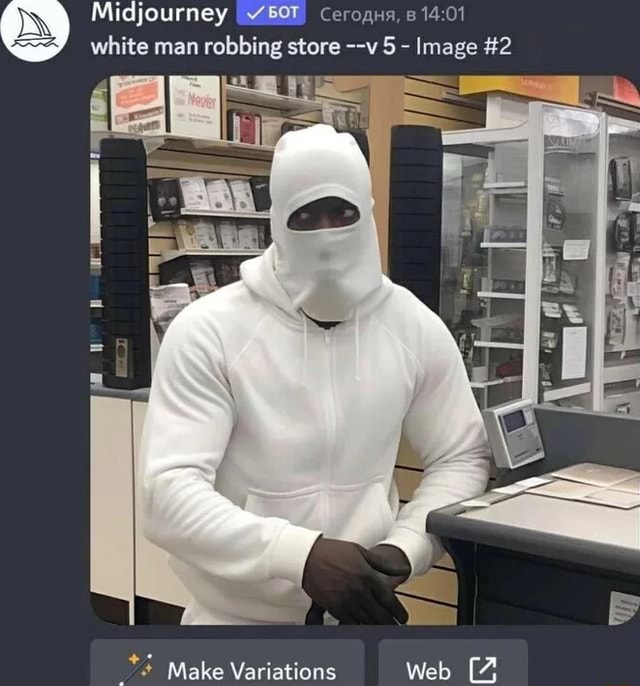 Midjourney white man robbing store v 5 Image 2 Make Variations 