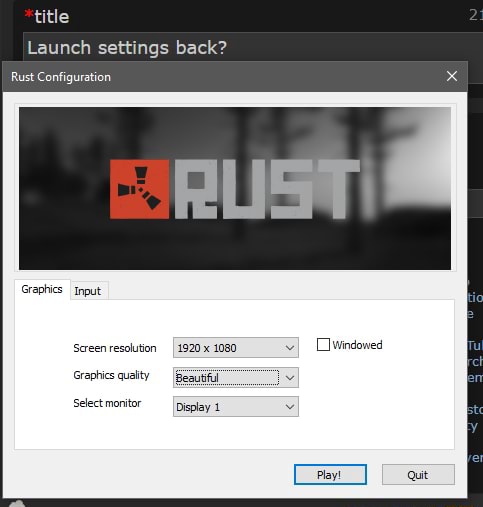ALO Launch settings back? Rust Configuration Graphics Input Screen ...
