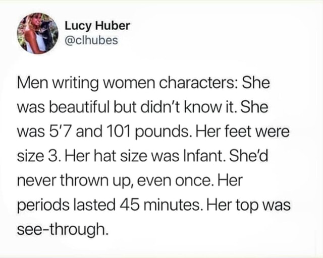 Men writing women characters: She was beautiful but didn’t know it. She ...